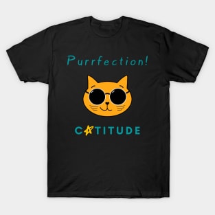 Catitude - Purrfection - Cool Cat T-Shirt